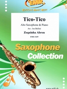 Tico Tico by Abreu Zequinha de - Bellini Joe - for Alto Saxophone and Piano (Alto Saxophone and Piano)