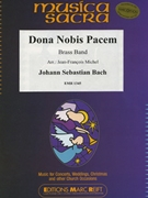 Dona Nobis Pacem by Bach Johann Sebastian - Michel Jean-Francois - for Brass Band (Brass Band)