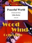 Peaceful World by Rocha Gilles for Clarinet and Piano (Clarinet and Piano)