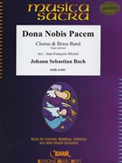 Dona Nobis Pacem by Bach Johann Sebastian - Michel Jean-Francois - for Chorus (Chorus (SATB) and Brass Band (+ Chorus SATB and Organ))