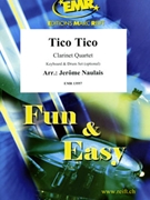 Tico Tico by Naulais Jerome for 4 Clarinets (4 Clarinets (Keyboard and Drum Set optional))