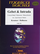 Gebet / Intrada by Kreutzer Conradin and Holborne Anthony - Michel Jean-Francois - for Concert Band - Blasorchester - Harmonie (Concert Band - Blasorchester - Harmonie (Marschformat / Petit format / Card Size))