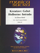 Gebet / Intrada by Kreutzer Conradin and Holborne Anthony - Michel Jean-Francois - for Brass Band (Brass Band)