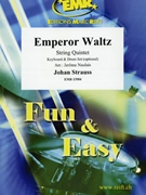 Emperor Waltz by Tailor Norman - Naulais Jerome - for String Quintet (String Quintet (Keyboard and Drum Set optional))