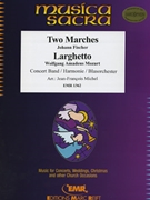 Two Marches / Larghetto by Fischer Johann and Mozart Wolfgang Amadeus - Michel Jean-Francois - for Concert Band - Blasorchester - Harmonie (Concert Band - Blasorchester - Harmonie (Marschformat / Petit format / Card Size))