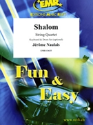 Shalom by Naulais Jerome for String Quartet (String Quartet (Keyboard and Drum Set optional))