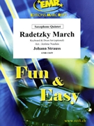 Radetzky March by Strauss Johann - Naulais Jerome - for 5 Saxophones (5 Saxophones (S(A)A(T)A(T)TB) (Keyboard and Drum Set optional))