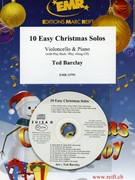 10 Easy Christmas Solos by Barclay Ted for Violoncello and Piano (Violoncello and Piano (+ Play Back / Play Along CD))
