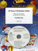 10 Easy Christmas Solos by Barclay Ted for Bassoon w/ Audio (Bassoon and CD Play Back / Play Along (+ Play Back / Play Along CD))