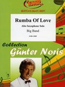 Rumba Of Love by Noris Gunter for Big Band (Big Band (Alto Sax Solo))