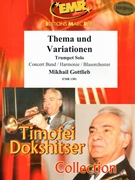 Thema und Variationen by Gottlieb Mikhail for Concert Band - Blasorchester - Harmonie (Concert Band - Blasorchester - Harmonie (Trumpet Solo))