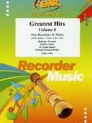 Greatest hits Volume 6 by Various for Alto Recorder and Piano (Alto Recorder and Piano)