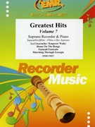Greatest hits Volume 7 by Various for Soprano Recorder and Piano (Soprano Recorder and Piano)