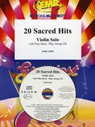 20 Sacred Hits by Various for Violin w/ Audio (Violin and CD Play Back / Play Along)