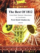The Best Of 1812 by Tchaikovsky Pyotr Ilyich - Scott Richards - for Concert Band - Blasorchester - Harmonie (Concert Band - Blasorchester - Harmonie)