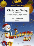 Christmas Swing by Parson Ted for 5 Clarinets and Chorus (5 Clarinets and Chorus (Piano Guitar Bass Guitar Percussions and Drum Set optional))
