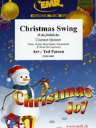 Christmas Swing by Parson Ted for 5 Clarinets (5 Clarinets (Piano Guitar Bass Guitar Percussions and Drum Set optional))