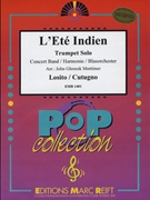 L'Ete Indien by Dassin Joe - Mortimer John Glenesk - for Trumpet and Concert Band (Trumpet and Concert Band)
