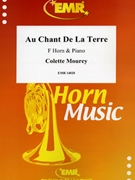 Au Chant De La Terre by Mourey Colette for Horn and Piano (Horn and Piano)