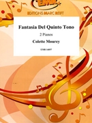 Fantasia Del Quinto Tono by Mourey Colette for Piano Duet (Piano Duet)