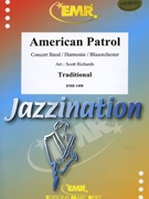 American Patrol by Traditional - Scott Richards - for Concert Band - Blasorchester - Harmonie (Concert Band - Blasorchester - Harmonie)