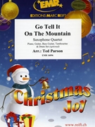 Go Tell It On The Mountain by Parson Ted for 4 Saxophones (4 Saxophones (S(A)ATB) and Piano (Piano Guitar Bass Guitar Tambourine and Drum Set optional))