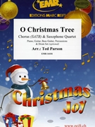 O Christmas Tree by Parson Ted for 4 Saxophones (4 Saxophones (S(A)A(T)A(T)B) and Chorus (Piano Guitar Bass Guitar Percussions and Drum Set optional))
