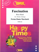 Fascination by Marchetti Fermo Dante - Armitage Dennis - for Brass Band (Brass Band)