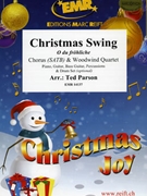 Christmas Swing by Parson Ted for Woodwind Quartet and Chorus (Woodwind Quartet and Chorus (Piano Guitar Bass Guitar Percussions and Drum Set optional))