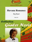 Havana Romance by Noris Gunter for Big Band (Big Band)