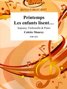 Printemps Les enfants lisent... by Mourey Colette for Voice Violoncello and Piano (Voice Violoncello and Piano (Soprano Voice))