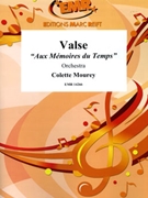 Valse " Aux Memoires du Temps" by Mourey Colette for Orchestra (Orchestra)