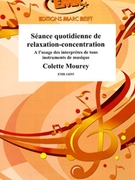 Seance quotidienne de relaxation-concentration by Mourey Colette for Text / Texte (Text / Texte)