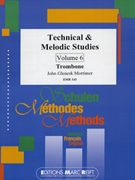 Technical & Melodic Studies Vol. 6 by Mortimer John Glenesk for Trombone Tutors and Studies (Trombone Tutors and Studies)