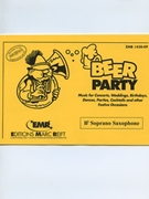 Beer Party (Bb Soprano Saxophone) by Armitage Dennis for Concert Band - Blasorchester - Harmonie (Concert Band - Blasorchester - Harmonie (Marschformat / Petit format / Card Size))