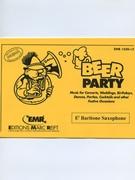 Beer Party (Eb Baritone Saxophone) by Armitage Dennis for Concert Band - Blasorchester - Harmonie (Concert Band - Blasorchester - Harmonie (Marschformat / Petit format / Card Size))