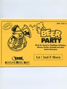Beer Party (1st / 2nd F Horn) by Armitage Dennis for Concert Band - Blasorchester - Harmonie (Concert Band - Blasorchester - Harmonie (Marschformat / Petit format / Card Size))
