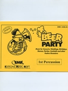 Beer Party (1st Percussion) by Armitage Dennis for Concert Band - Blasorchester - Harmonie (Concert Band - Blasorchester - Harmonie (Marschformat / Petit format / Card Size))