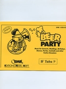 Beer Party (Special Parts - Bb Tuba Bass Clef) by Armitage Dennis for Concert Band - Blasorchester - Harmonie (Concert Band - Blasorchester - Harmonie (Marschformat / Petit format / Card Size))