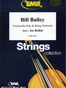 Bill Bailey by Bellini Joe for Violoncello and String Orchestra (Violoncello and String Orchestra)
