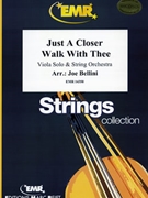 Just A Closer Walk With Thee by Bellini Joe for Viola and String Orchestra (Viola and String Orchestra)