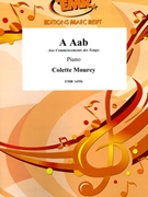 A Aab by Mourey Colette for Piano Solo (Piano Solo)