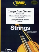 Largo from Xerxes by Handel George Frideric - Julian Oliver - for String Orchestra (String Orchestra (Clarinet Solo))