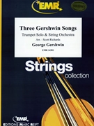 Three Gershwin Songs by Gershwin George - Scott Richards - for String Orchestra (String Orchestra (Trumpet Solo))