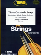 Three Gershwin Songs by Gershwin George - Scott Richards - for Euphonium and String Orchestra (Euphonium and String Orchestra)