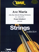 Ave Maria by Schubert Franz - Julian Oliver - for Alto Saxophone and String Orchestra (Alto Saxophone and String Orchestra)