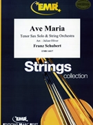 Ave Maria by Schubert Franz - Julian Oliver - for String Orchestra (String Orchestra (Tenor Saxophone Solo))