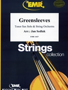 Greensleeves by Sedlak Jan for String Orchestra (String Orchestra (Tenor Saxophone))