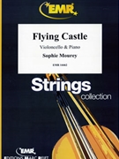 Flying Castle by Mourey Sophie for Violoncello and Piano (Violoncello and Piano)