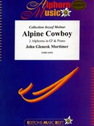 Alpine Cowboy by Mortimer John Glenesk for 2 Alphorns and Piano (2 Alphorns and Piano (Alphorn in Gb / Sol bemol))